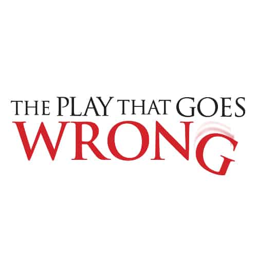 Broadway Show - The Play That Goes Wrong
