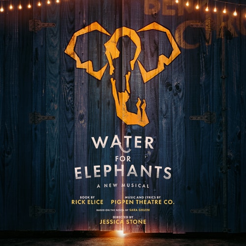 Broadway Show - Water For Elephants